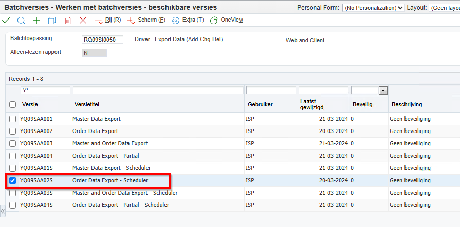 JDE Batchversies voor RQ09SI0050, met versie YQ09SAA02S Order Data Export - Scheduler